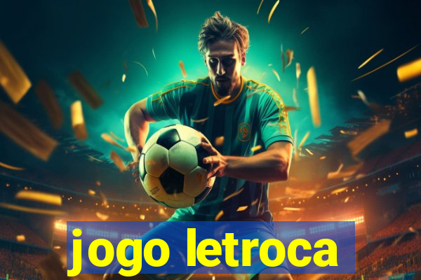 jogo letroca